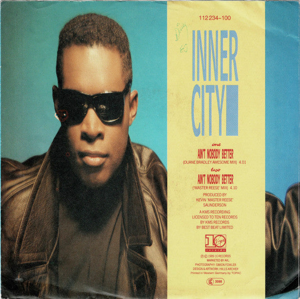 Inner City : Ain't Nobody Better (7", Single)