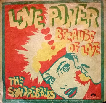 The Sandpebbles : Love Power (7", Single)