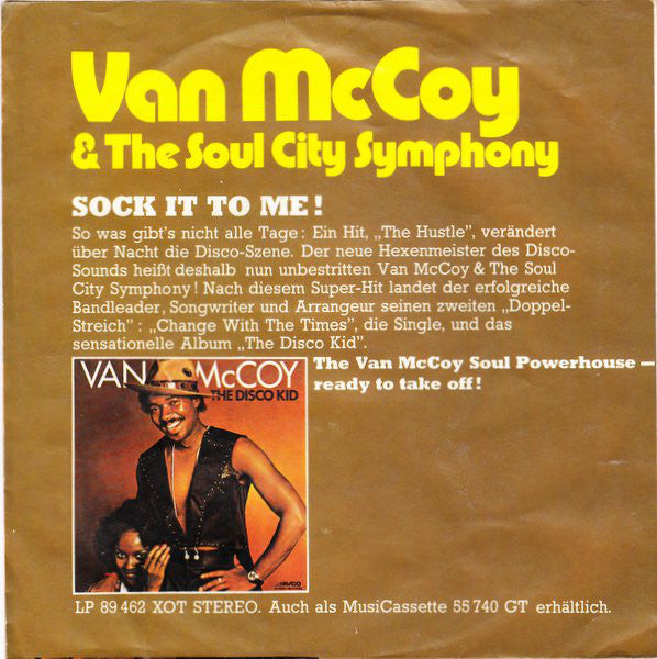 Van McCoy & The Soul City Symphony : Change With The Times (7", Single, Tel)
