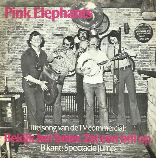 The Pink Elephants (3) / Herman Schoonderwalt : Bekijk Het Beter (7")
