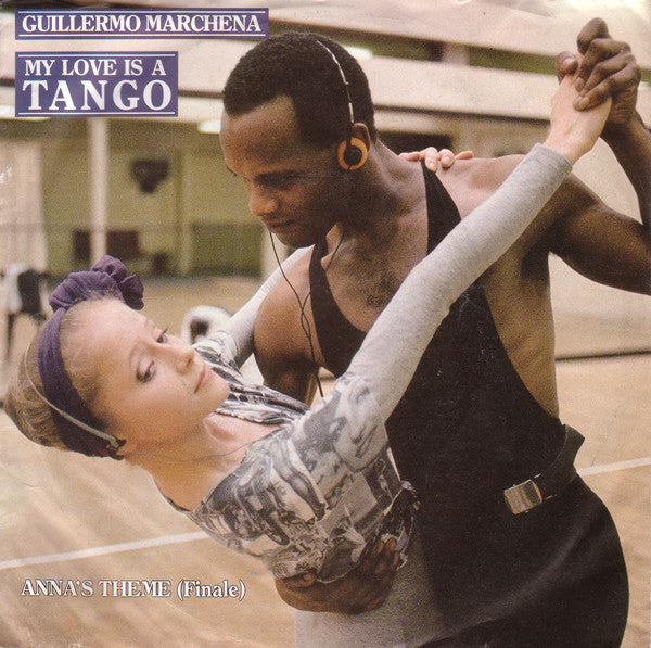 Guillermo Marchena : My Love Is A Tango (7", Single)