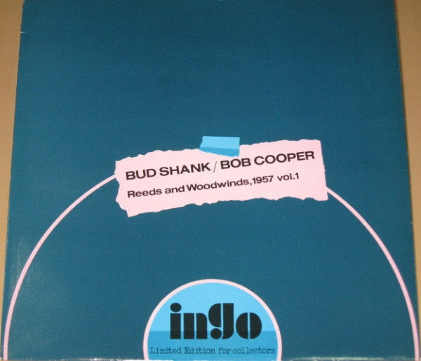 Bud Shank / Bob Cooper : Reeds And Woodwinds, 1957 Vol. 1 (LP, Unofficial)