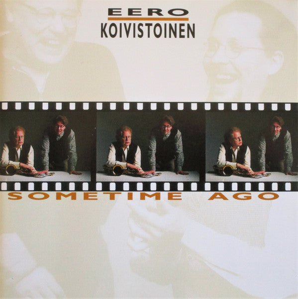 Eero Koivistoinen : Sometime Ago (CD, Album)