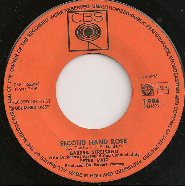 Barbra Streisand : Second Hand Rose / The Kind Of Man A Woman Needs (7")