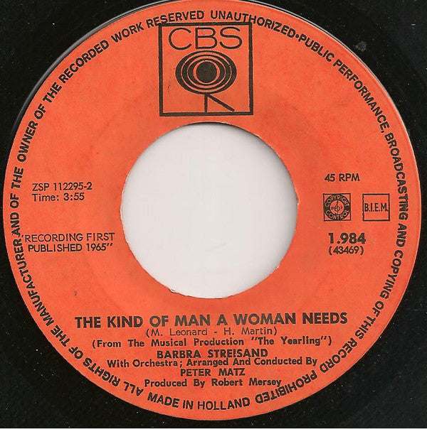 Barbra Streisand : Second Hand Rose / The Kind Of Man A Woman Needs (7")