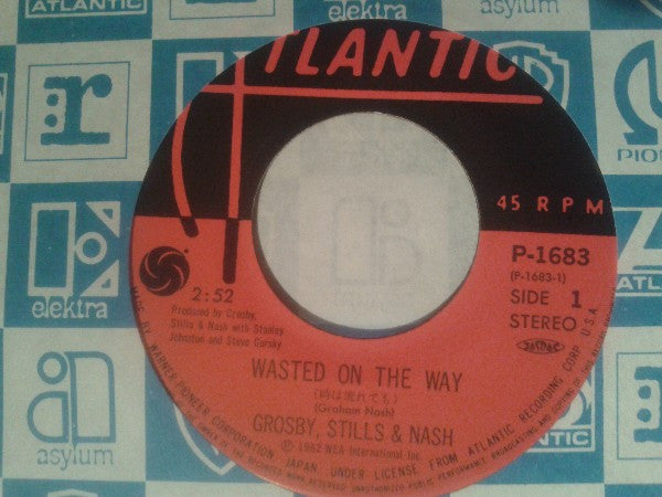 Crosby, Stills & Nash : Wasted On The Way (7", Single)
