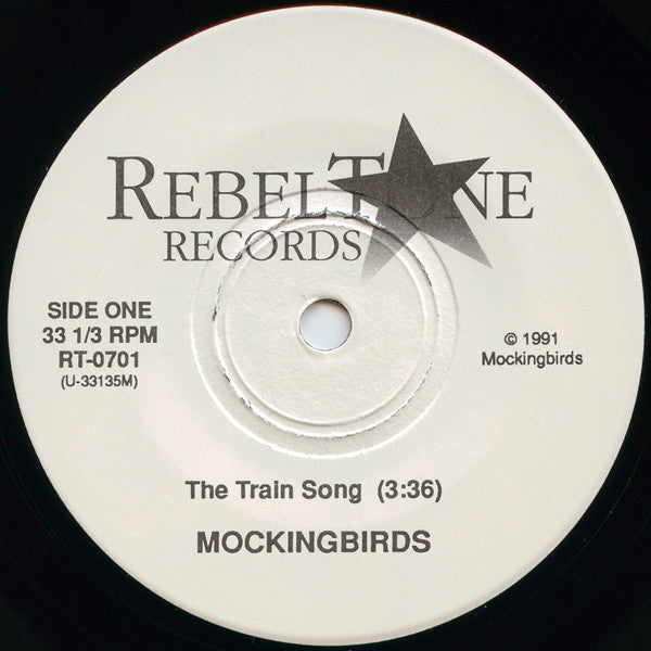 Mockingbirds (3) : The Train Song (7")