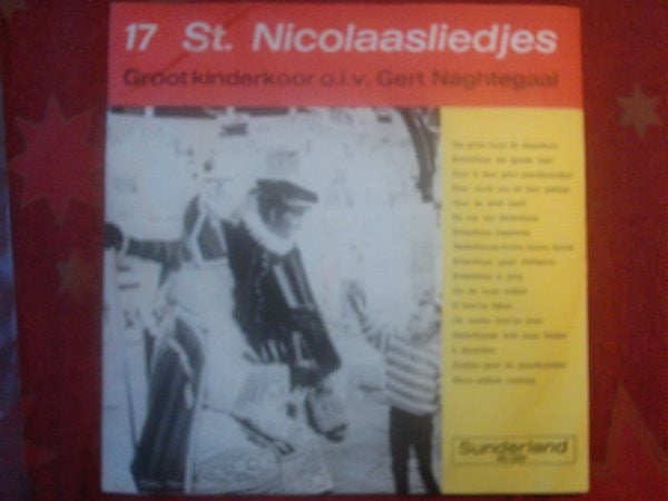 Groot Kinderkoor O.l.v. Gert Naghtegaal : 17 St. Nicolaasliedjes (7")