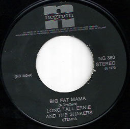 Long Tall Ernie And The Shakers : Big Fat Mama (7", Single)