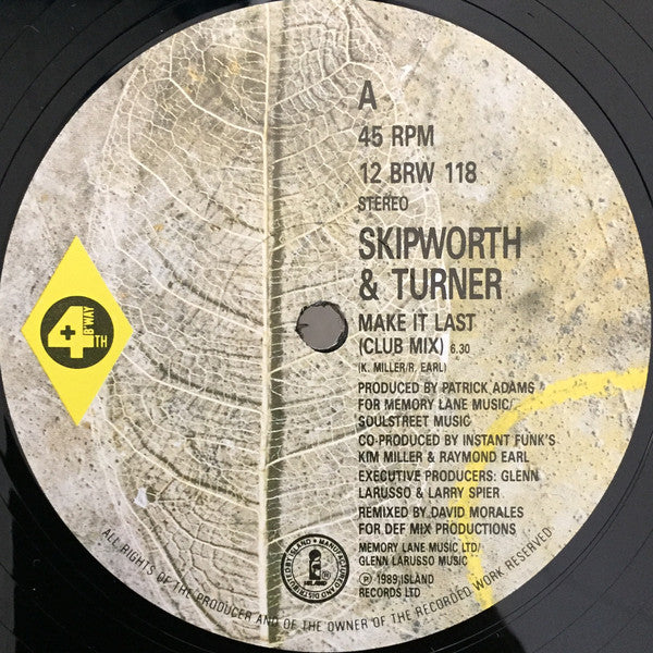 Skipworth & Turner : Make It Last (12")