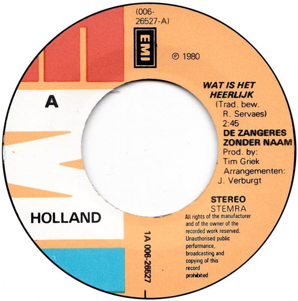 Zangeres Zonder Naam : Wat Is Het Heerlijk (7", Single)