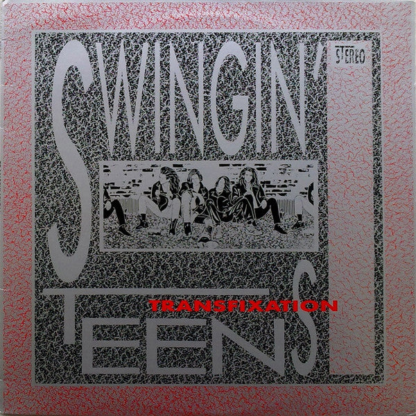 Swingin' Teens : Transfixation (LP, Album)