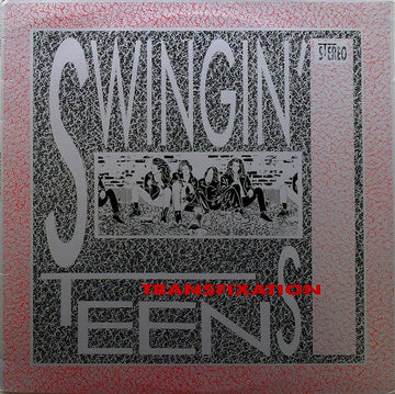 Swingin' Teens : Transfixation (LP, Album)