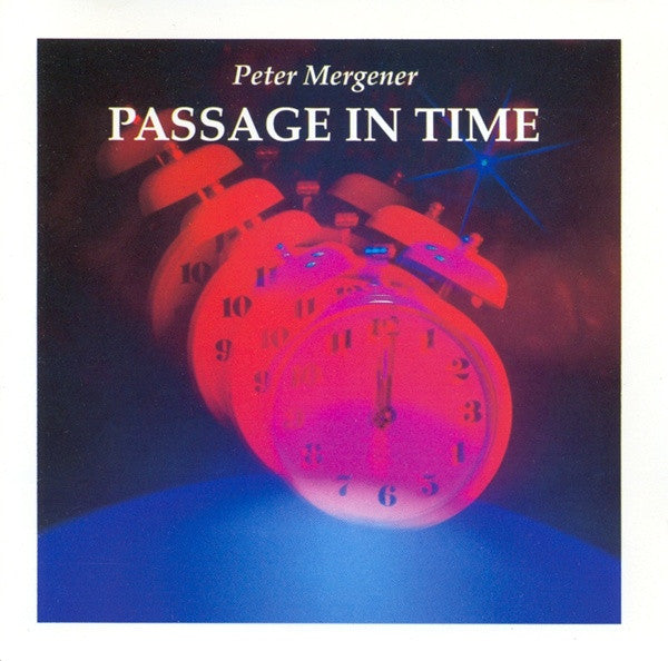 Peter Mergener : Passage In Time (CD, Album)
