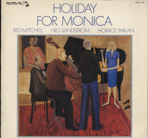 Monica Zetterlund, Red Mitchell, Nisse Sandström, Horace Parlan : Holiday For Monica (LP, Album)