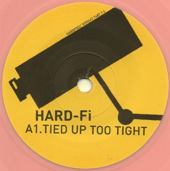 Hard-Fi : Tied Up Too Tight (7", Ltd, Num, Yel)