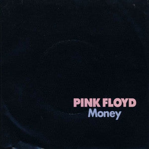 Pink Floyd : Money (Edited Version) (7", Single)