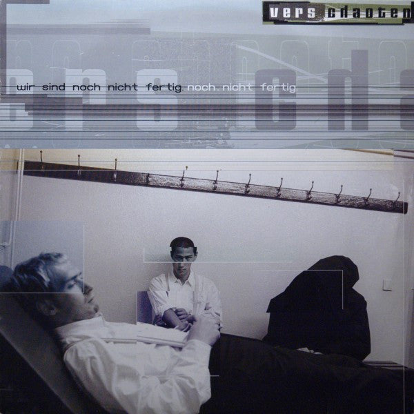 Vers Chaoten : Wir Sind Noch Nicht Fertig. Noch Nicht Fertig. (12", Maxi)