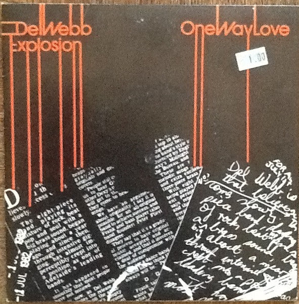 Del Webb Explosion : One Way Love (7", Single)