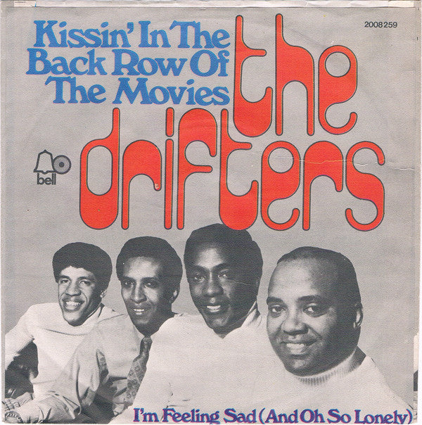 The Drifters : Kissin' In The Back Row Of The Movies (7", Single)