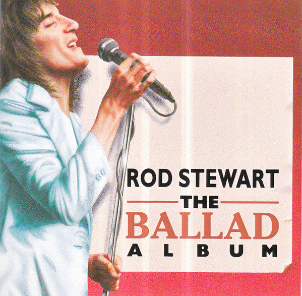Rod Stewart : The Ballad Album (CD, Comp)