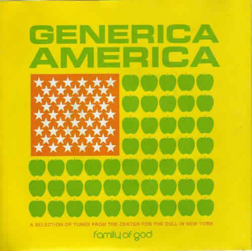 Family Of God : Generica America (7")
