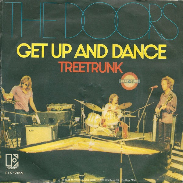 The Doors : Get Up And Dance / Treetrunk (7", Single)