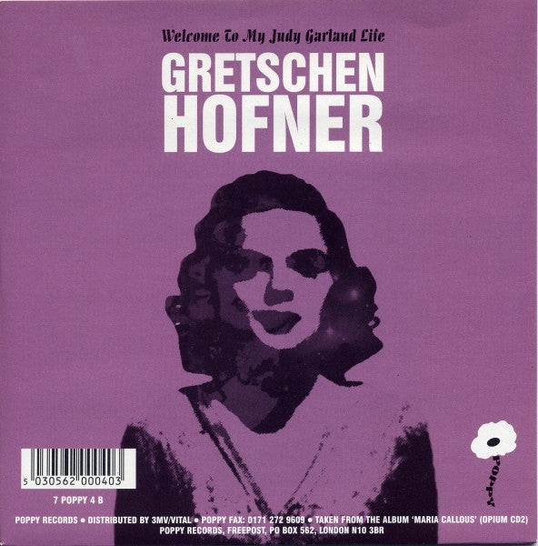 Gretschen Hofner : Welcome To My Judy Garland Life (7", Single)
