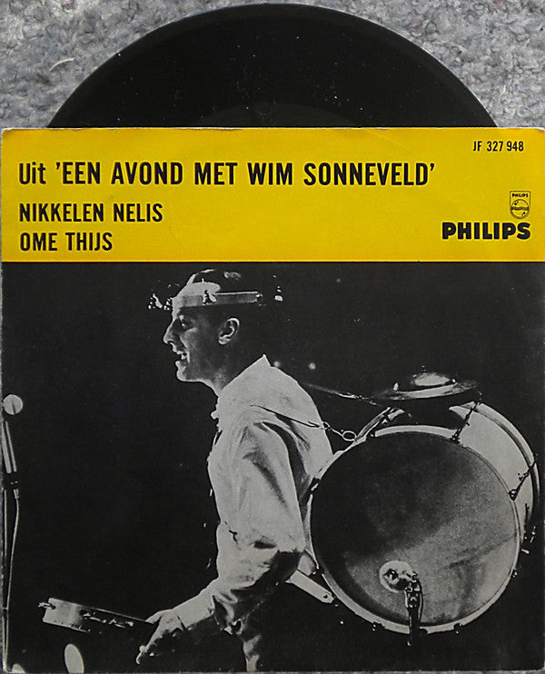Wim Sonneveld : Nikkelen Nelis / Ome Thijs (7", Mono, Yel)