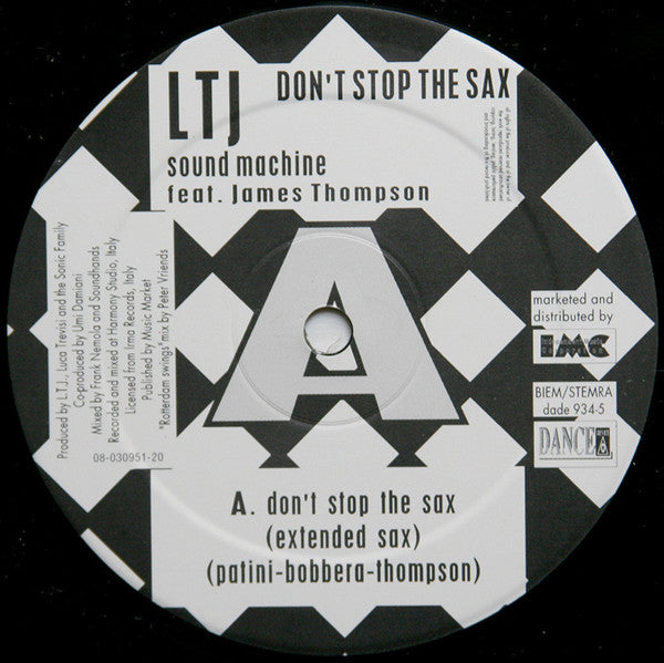 LTJ Sound Machine Feat. James Thompson (6) : Don't Stop The  Sax (12")