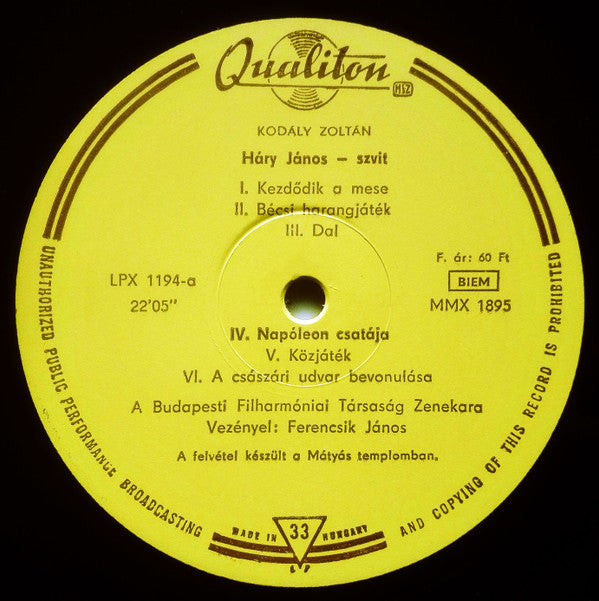 Zoltán Kodály – The Budapest Philharmonic Orchestra Conducted By János Ferencsik : Háry János Suite · Marosszék Dances · Galánta Dances (LP, Mono)