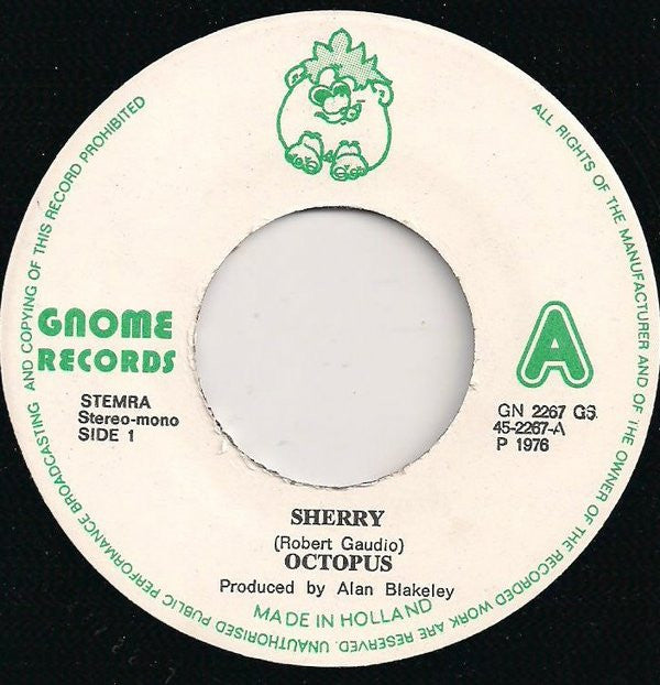 Octopus (5) : Sherry / Turn Me On (7", Single)