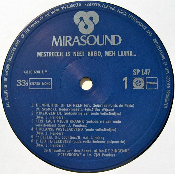 Ghesellen van den Sanck Alias De Zingende Pótsvrouwe : Mestreech Is Neet Breid ... Meh Laank (LP, Album, Gat)