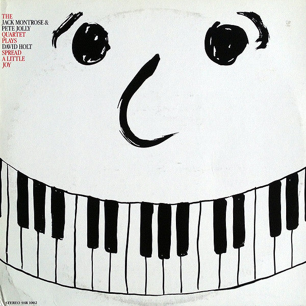 The Jack Montrose & Pete Jolly Quartet : Plays David Holt Spread A Little Joy (LP, Album)