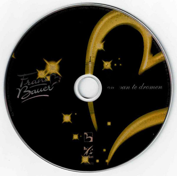 Frans Bauer : Om Van Te Dromen (CD, Album)