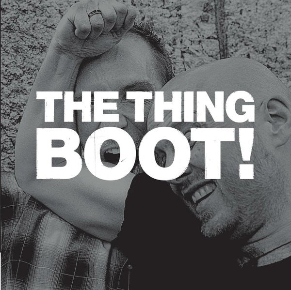 The Thing (2) : Boot! (7", EP, RSD, Ltd)
