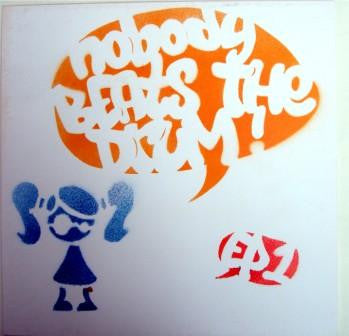 Nobody Beats The Drum : Deze Shit Is Sowieso 100% Halal! (12", W/Lbl)