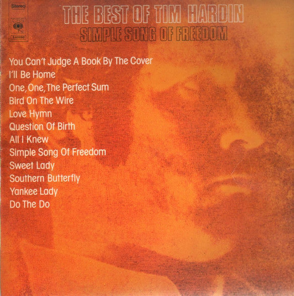 Tim Hardin : The Best Of Tim Hardin / Simple Song Of Freedom (LP, Comp)