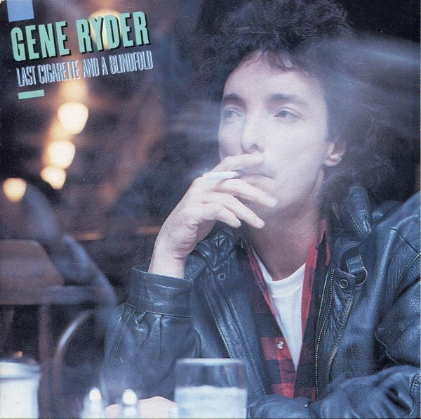 Gene Ryder : Last Cigarette And A Blindfold (CD, Album)