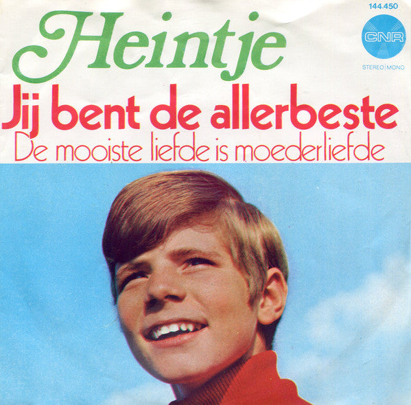 Heintje : Jij Bent De Allerbeste (7", Single)