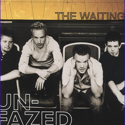 The Waiting : Unfazed (HDCD, Album)