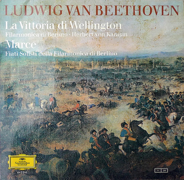 Ludwig van Beethoven / Berliner Philharmoniker = Berliner Philharmoniker, Herbert von Karajan, Blasorchester der Berliner Philharmoniker = Blasorchester der Berliner Philharmoniker : Wellingtons Sieg / Märsche = La Vittoria Di Wellington / Marce (LP, Ltd, S/Edition)