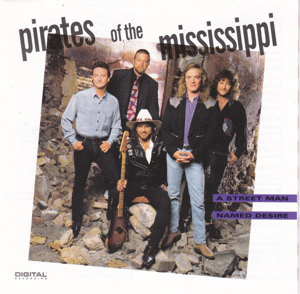 Pirates Of The Mississippi : A Street Man Named Desire (CD, Album)