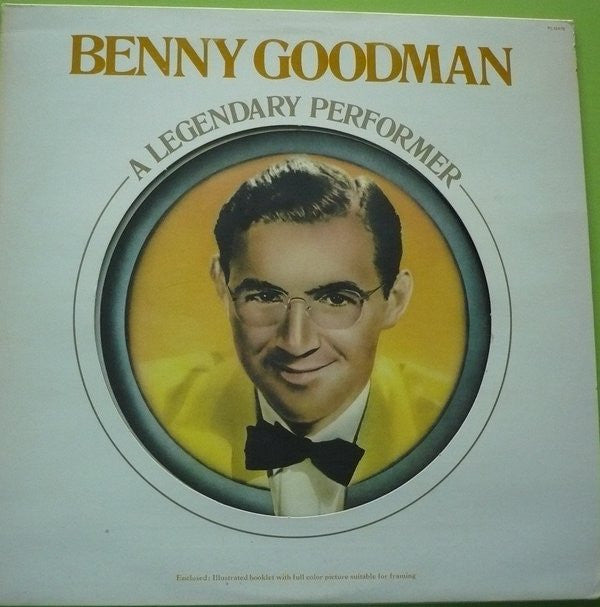Benny Goodman : A Legendary Performer (LP, Comp)