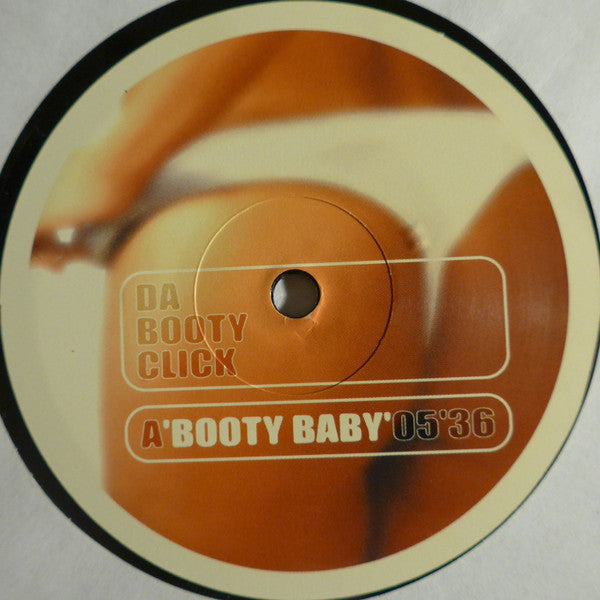 Da Booty Click : Booty Baby / Baby Baby (12")