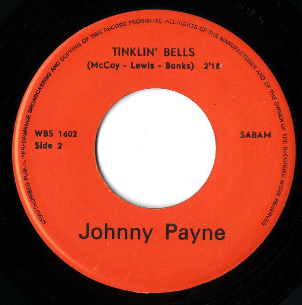 Freddie Houston / Johnny Payne : Chills And Fever / Tinklin' Bells (7")