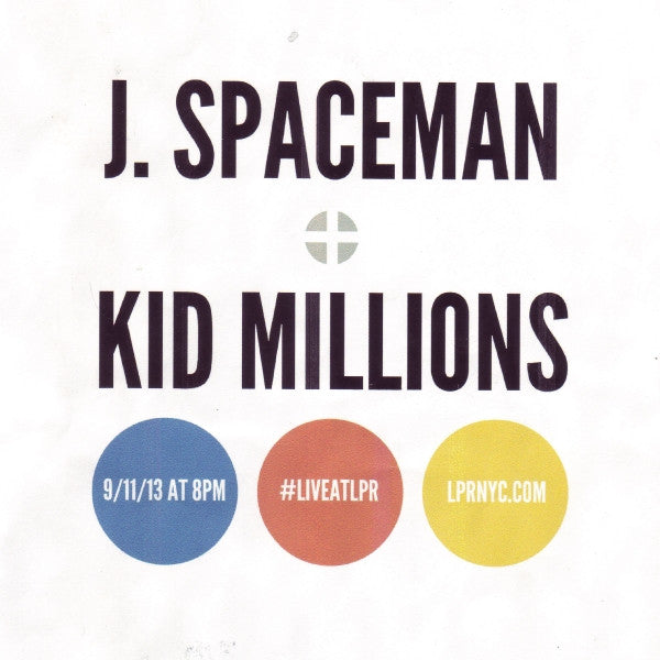 J. Spaceman & Kid Millions : Live At Le Poisson Rouge (LP, RSD + 7", RSD)