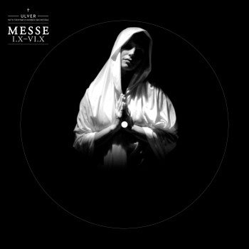 Ulver With Tromsø Chamber Orchestra : Messe I.X-VI.X  (LP, Album, RSD, Ltd, Pic, RE)