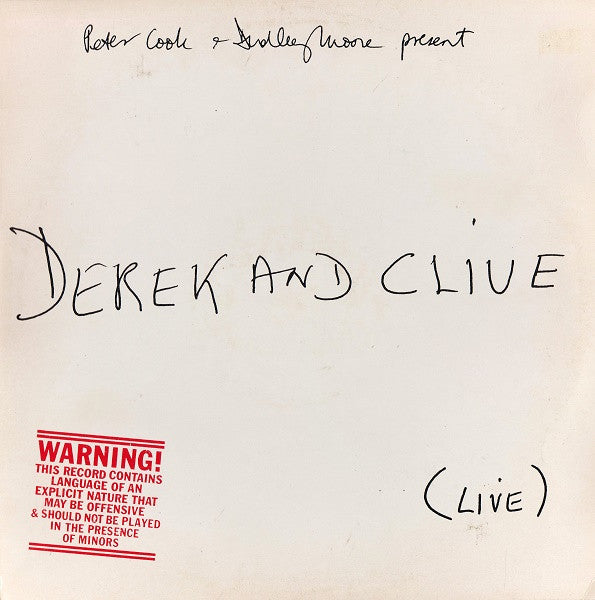 Peter Cook & Dudley Moore Present Derek & Clive : (Live) (LP, Album)