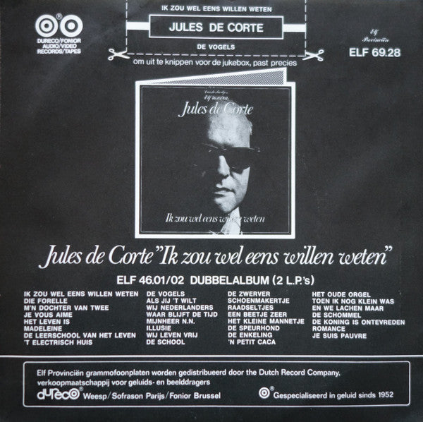 Jules de Corte : Ik Zou Wel Eens Willen Weten / De Vogels (7", Single)